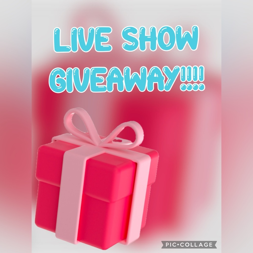 LIVE SHOW GIVEAWAY!!!!! - Picture 1 of 1